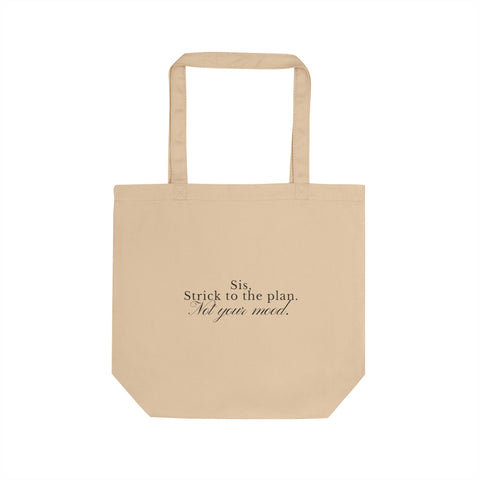 Tote Bag with 'Stick to the plan' Quote